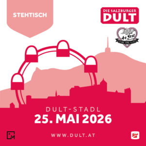 DULT Stadl Stehtischreservierung am 25.05.2026 für 6 Personen