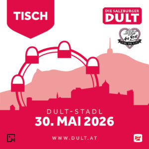 DULT Stadl Tischreservierung am 30.05.2026 für 6 Personen